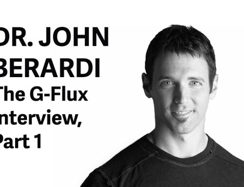 The G-Flux Interview With John Berardi, Part 1: Eat More, Burn More