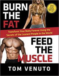 burn the fat feed the muscle