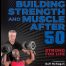 building strength and muscle after 50 by Chad Landers - book review