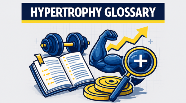 Glossary of hypertrophy training terms