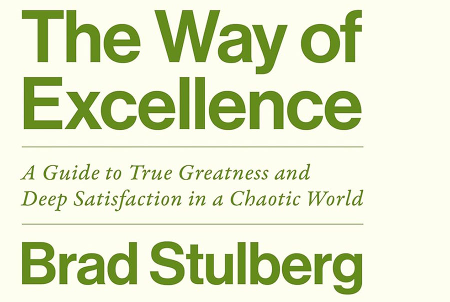 The way of excellence book review by Brad Stulberg